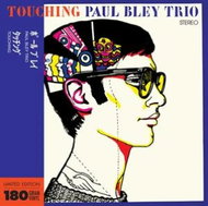 Paul Bley Trio: Touching LTD - LP Record