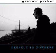 Graham Parker: Deepcut To Nowhere LTD - LP Record