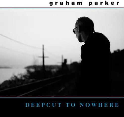 Graham Parker: Deepcut To Nowhere LTD - LP Record - Main image