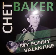 Chet Baker: My Funny Valentine CLR Green - LP Record