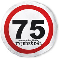 Impar round cushion ‘You’re moving on’ – 75 years - Pillow