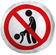 Impar round cushion: ‘No sex’ - Pillow
