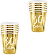 Partydeco Papírové kelímky 30 let - narozeniny - happy birthday - zlaté - 220 ml, 12 ks - Drinking Cup