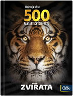 500 Faktů - Zvířata - Kniha