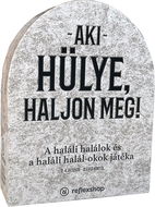 Aki hülye, haljon meg! - Társasjáték