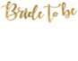 Garland Garland “bride to be (future bride)“ gold 80 x 19 cm - farewell to freedom - Girlanda