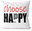 Cushion Choose Happy 2