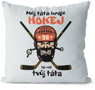 Impar My dad plays hockey - Pillow
