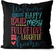 Impar Welcome to our home - Pillow