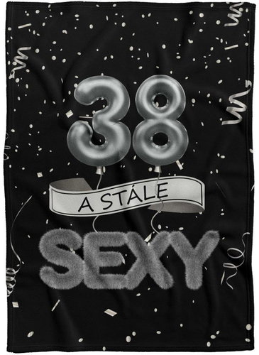 IMPAR Fleecová deka Stále sexy – Černá  - 38 let - Deka - Hlavní obrázek