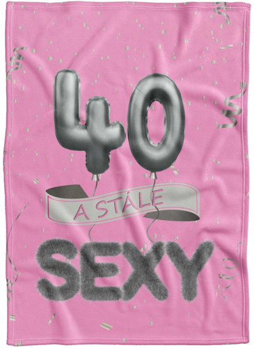 IMPAR Fleece blanket Still sexy - Pink - 40 years old - Blanket - Main image