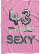 IMPAR Fleece blanket Still sexy - Pink - 43 years old - Blanket