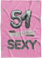 IMPAR Fleece blanket Still sexy - Pink - 51 years old - Blanket