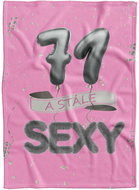 IMPAR Fleece blanket Still sexy - Pink - 71 years old - Blanket