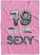 IMPAR Fleece blanket Still sexy - Pink - 79 years old - Blanket