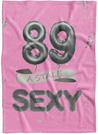 IMPAR Fleece blanket Still sexy - Pink - 89 years old - Blanket