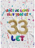 IMPAR Fleece blanket The world is better because of you - 33 years old - Blanket