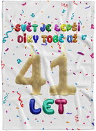 IMPAR Fleece blanket The world is better because of you - 41 years old - Blanket