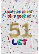 IMPAR Fleece blanket The world is better because of you - 51 years old - Blanket