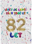 IMPAR Fleece blanket The world is better thanks to you - 82 years old - Blanket