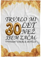 IMPAR Fleece blanket It took me + age - 30 years - Blanket