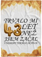 IMPAR Fleece blanket It took me + age - 43 years - Blanket