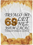 IMPAR Fleece blanket It took me + age - 69 years - Blanket