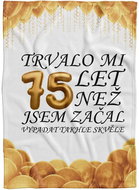 IMPAR Fleece blanket It took me + age - 75 years - Blanket