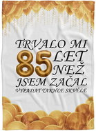 IMPAR Fleece blanket It took me + age - 85 years - Blanket