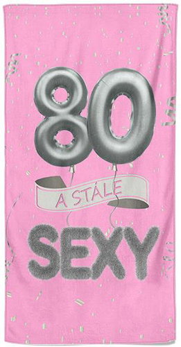 IMPAR Osuška Stále sexy – růžová - 80 let - Bath Towel - Main image