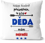 Impar Pillow I have a lot of nicknames - Grandpa - Pillow