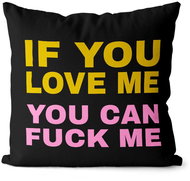 Impar Pillow If You Love Me - Pillow