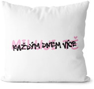 Impar pillow Every day more - Pillow
