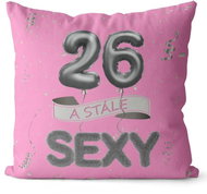 Impar Pillow Pink Still Sexy Age 26 - Pillow