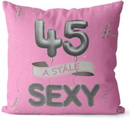 Impar pillow pink Still sexy age 45 - Pillow
