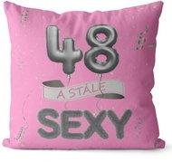 Impar Pillow Pink Still Sexy Age 48 - Pillow