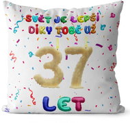 Impar Pillow The world is better because of you age 37 - Pillow