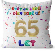 Impar Pillow The world is better thanks to you age 65 - Pillow