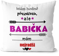 Impar Pillow I have a lot of nicknames - Grandma - Pillow
