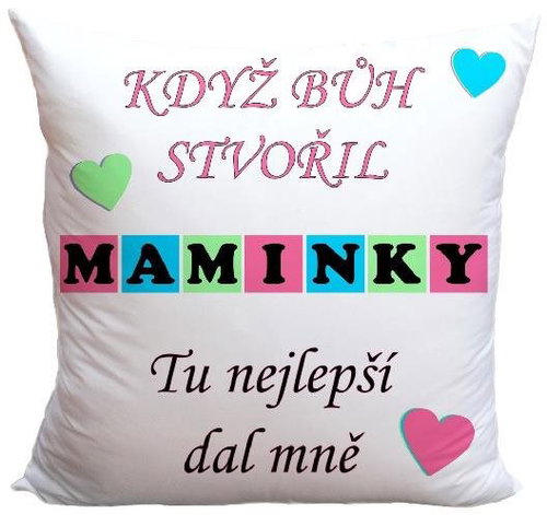 Polštář Když bůh stvořil maminky 55 × 55  cm - Polštář - Main image