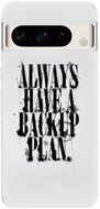 iSaprio Backup Plan - Google Pixel 8 Pro - Phone Cover