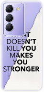 iSaprio Makes You Stronger - Vivo V40 SE 4G/5G - Phone Cover