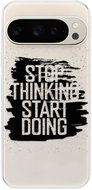 iSaprio Start Doing - black - Google Pixel 9 / 9 Pro - Phone Cover