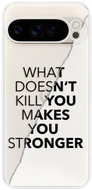 iSaprio Makes You Stronger - Google Pixel 9 Pro XL - Phone Cover