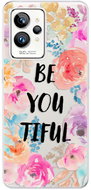 iSaprio BeYouTiful pro Realme GT 2 Pro - Phone Cover