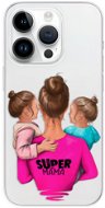 iSaprio Super Mama pro Two Girls pro iPhone 15 Pro - Phone Cover