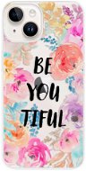 iSaprio BeYouTiful pro iPhone 15 - Phone Cover