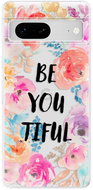 iSaprio BeYouTiful pro Google Pixel 7 5G - Phone Cover