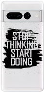 iSaprio Start Doing pro black pro Google Pixel 7 Pro 5G - Phone Cover