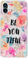 iSaprio BeYouTiful pro Nothing Phone 1 - Phone Cover